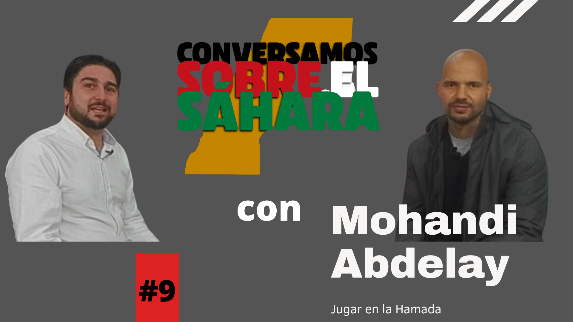 #9 Mohandi Abdelay en «Conversamos sobre el Sáhara»